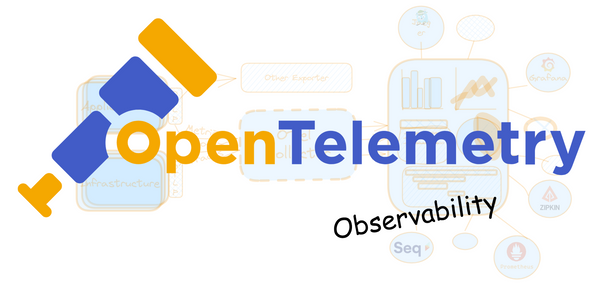 OpenTelemetry Part 3 - Observability
